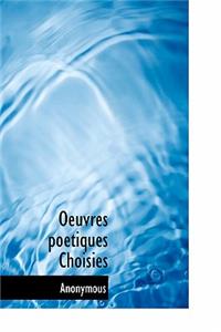 Oeuvres Poetiques Choisies
