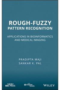 Rough-Fuzzy Pattern Recognition