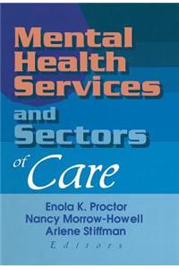 Mental Health Services and Sectors of Care