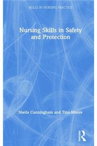 Nursing Skills in Safety and Protection
