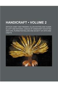 Handicraft (Volume 2)