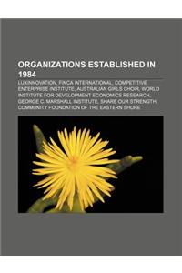 Organizations Established in 1984