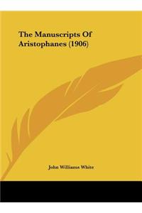 The Manuscripts of Aristophanes (1906)