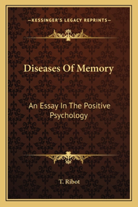 Diseases of Memory