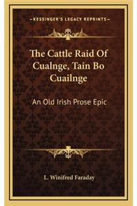 Cattle Raid Of Cualnge, Tain Bo Cuailnge