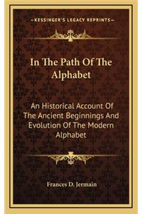 In the Path of the Alphabet