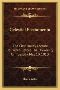 Celestial Ejectamenta
