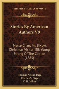 Stories By American Authors V9