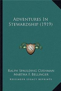 Adventures in Stewardship (1919)