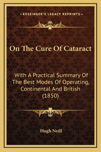 On the Cure of Cataract