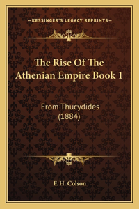 Rise Of The Athenian Empire Book 1