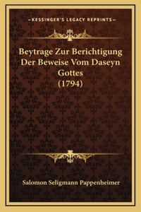 Beytrage Zur Berichtigung Der Beweise Vom Daseyn Gottes (1794)