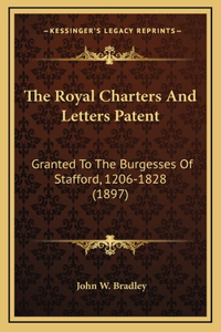 Royal Charters And Letters Patent