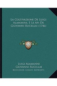 Coltivazione De Luigi Alamanni, E Le Api De Giovanni Rucellai (1746)