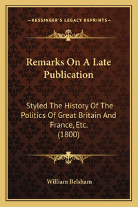 Remarks On A Late Publication