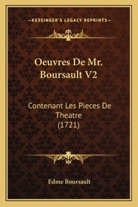 Oeuvres De Mr. Boursault V2