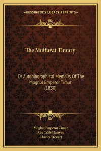 The Mulfuzat Timury