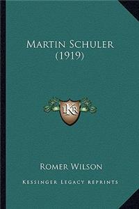 Martin Schuler (1919)