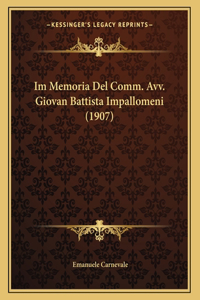 Im Memoria Del Comm. Avv. Giovan Battista Impallomeni (1907)