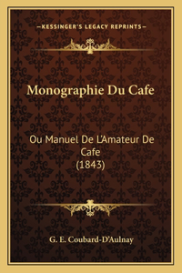 Monographie Du Cafe