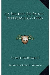 Societe De Saint-Petersbourg (1886)