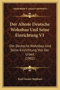 Der Alteste Deutsche Wohnbau Und Seine Einrichtung V1