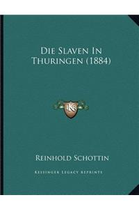 Die Slaven In Thuringen (1884)