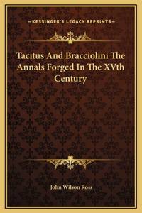 Tacitus And Bracciolini The Annals Forged In The XVth Century