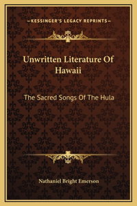 Unwritten Literature Of Hawaii
