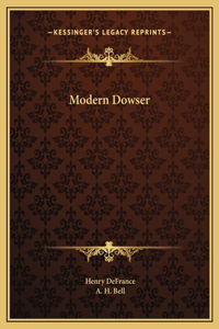 Modern Dowser