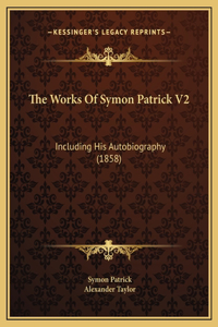 The Works Of Symon Patrick V2