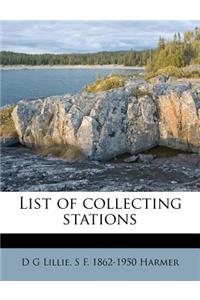 List of Collecting Stations