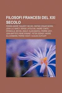 Filosofi Francesi del XXI Secolo