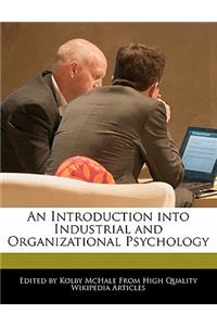 An Introduction Into Industrial and Organizational Psychology