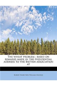 The Wheat Problem