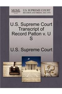 U.S. Supreme Court Transcript of Record Patton V. U S