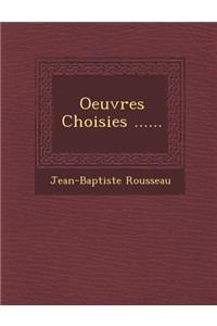 Oeuvres Choisies ......