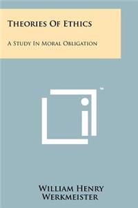 Theories Of Ethics