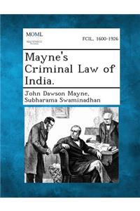 Mayne's Criminal Law of India.
