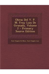 Obras del V. P. M. Fray Luis de Granada, Volume 2