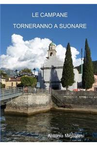 Campane Torneranno a Suonare