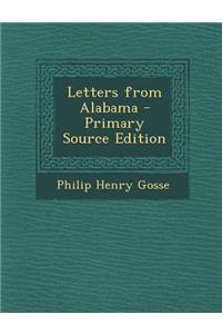Letters from Alabama - Primary Source Edition