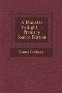 A Munster Twilight