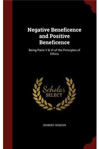 Negative Beneficence and Positive Beneficence