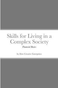 Skills for Living in a Complex Society