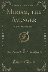 Miriam, the Avenger
