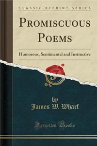 Promiscuous Poems
