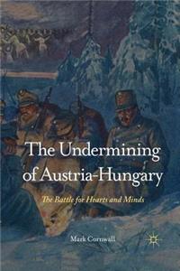 Undermining of Austria-Hungary