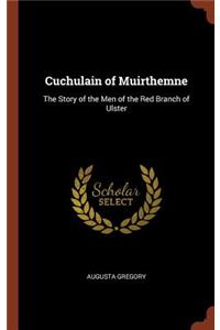 Cuchulain of Muirthemne