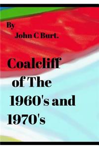 Coalcliff of The 1960's and the 1970's.